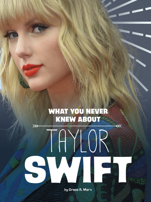 Title details for What You Never Knew About Taylor Swift by Mandy R. Marx - Available